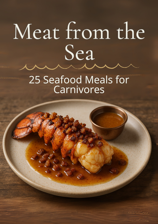 Meat from the Sea - 25 Seafood Meals for Carnivores
